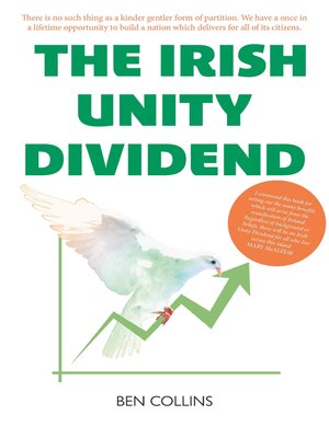 cover image of The Irish Unity Dividend